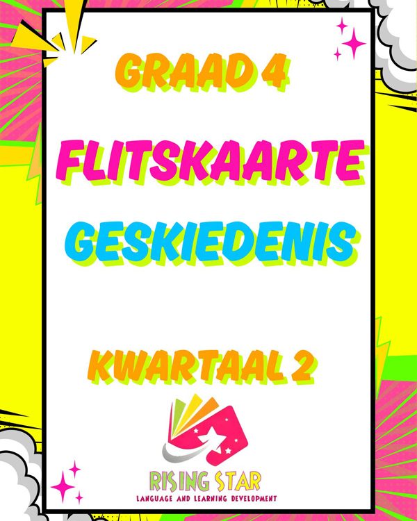 Graad 4: Kwartaal 2 - Flitskaarte: Geskiedenis
