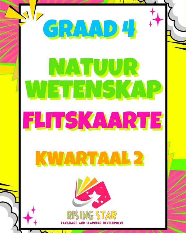 Graad 4: Kwartaal 2 - Flitskaarte: Natuurwetenskap