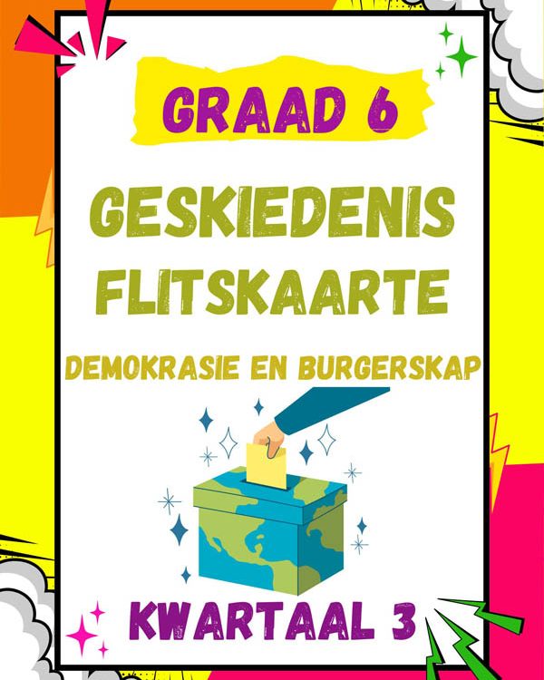 Graad 6 Geskiedenis Flitskaarte Kwartaal 3