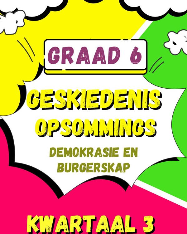 Graad 6 Geskiedenis Opsommings Kwartaal 3