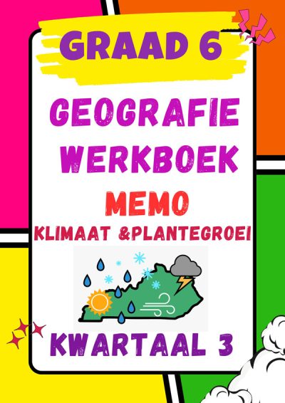 Graad 6 Geografie Werkboek en Memo Kwartaal 3 - Image 3