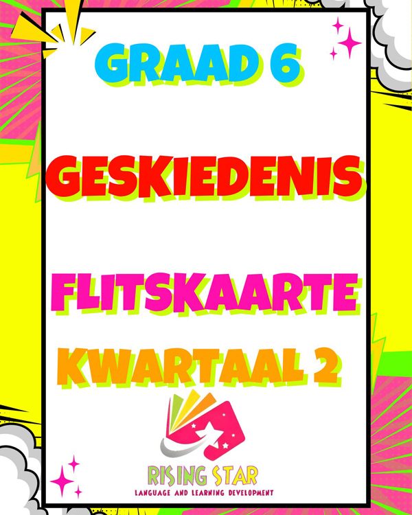 Graad 6: Kwartaal 2 - Geskiedenis Flitskaarte