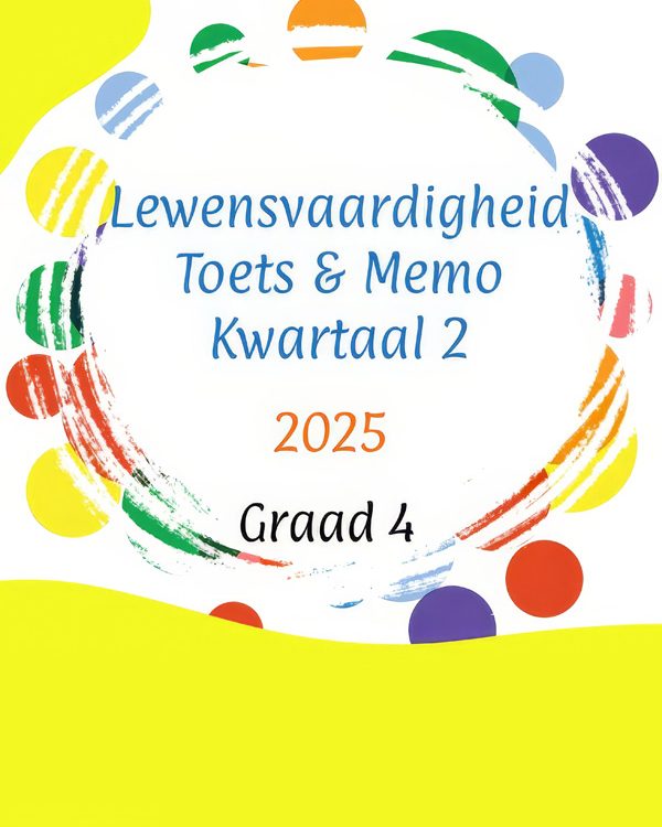 Graad 4: Kwartaal 2 - PSW Toets en Memo