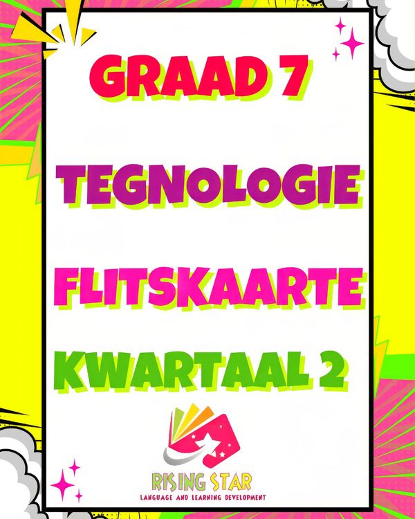 Graad 7: Kwartaal 2 - Tegnologie Flitskaarte