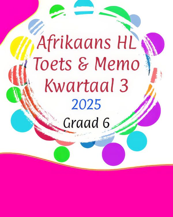 Graad 6 Afrikaans Begrip, Visueel en Taal Kwartaal 3