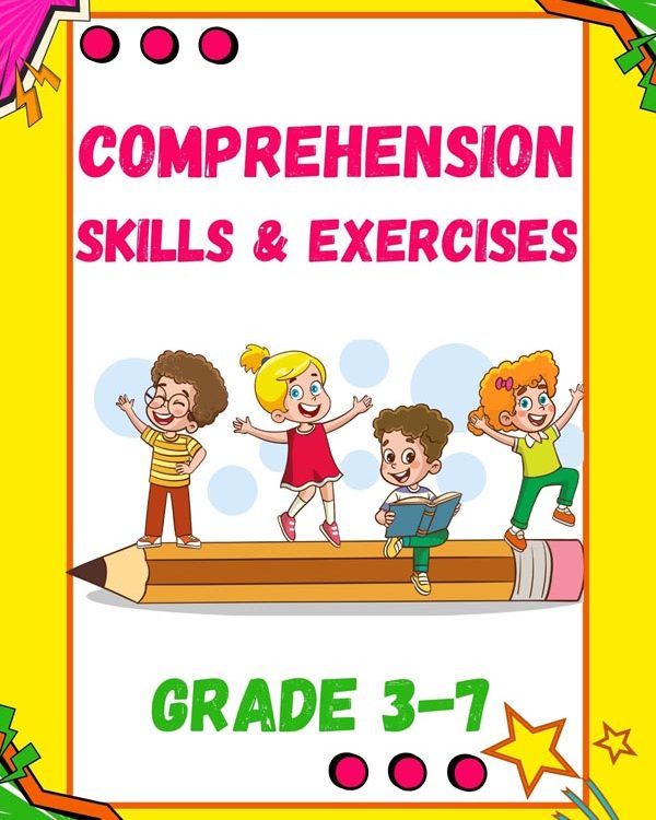 Grade 3 - 7 Comprehension Skills and Exercises